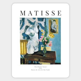 Henri Matisse - The Plaster Torso - Exhibition Poster Magnet